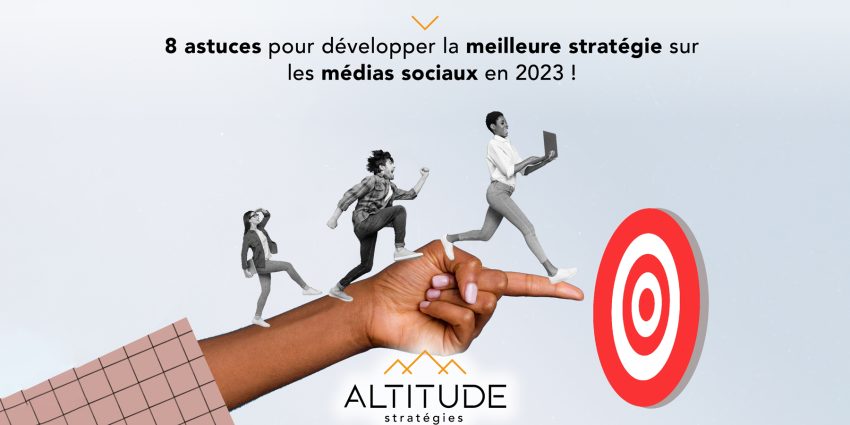 8-astuces-pour-developper-la-meilleure-strategie-sur-les-medias-sociaux-2023-web