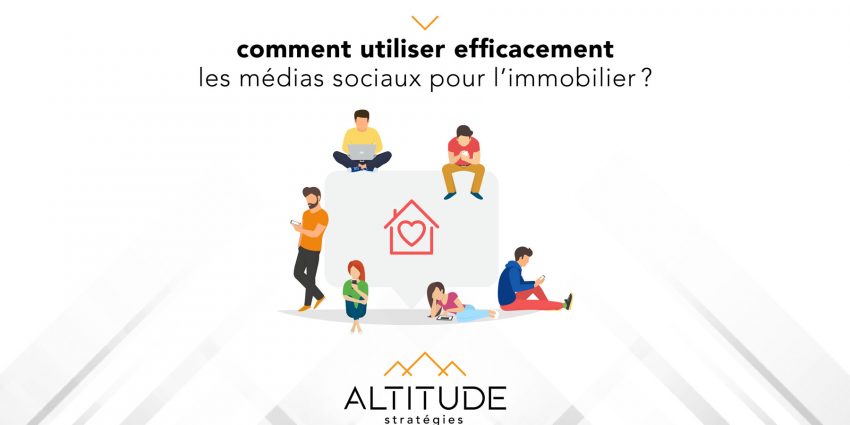 comment-utiliser-efficacement-medias-sociaux-immobilier