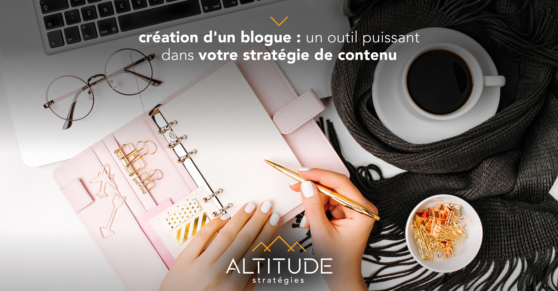 creation-blogue-un-outil-puissant-dans-votre-strategie-de-contenu-web